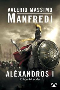 Portada de Aléxandros I. El hijo del sueño