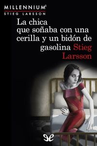 Portada de La chica que soñaba con una cerilla y un bidón de gasolina