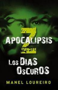 Portada de Apocalipsis Z. Dias oscuros